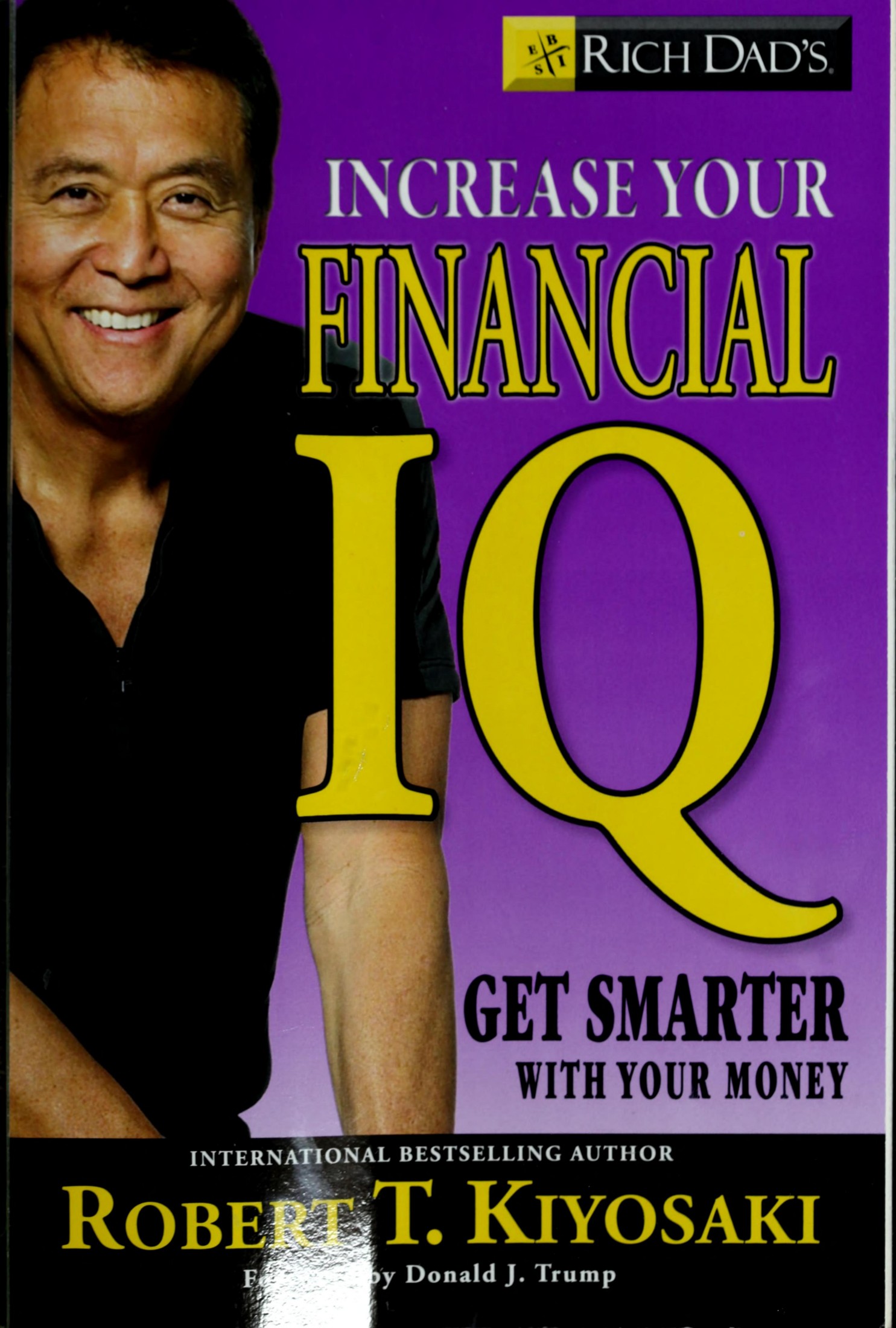 Rich Dad's Increase Your Financial IQ