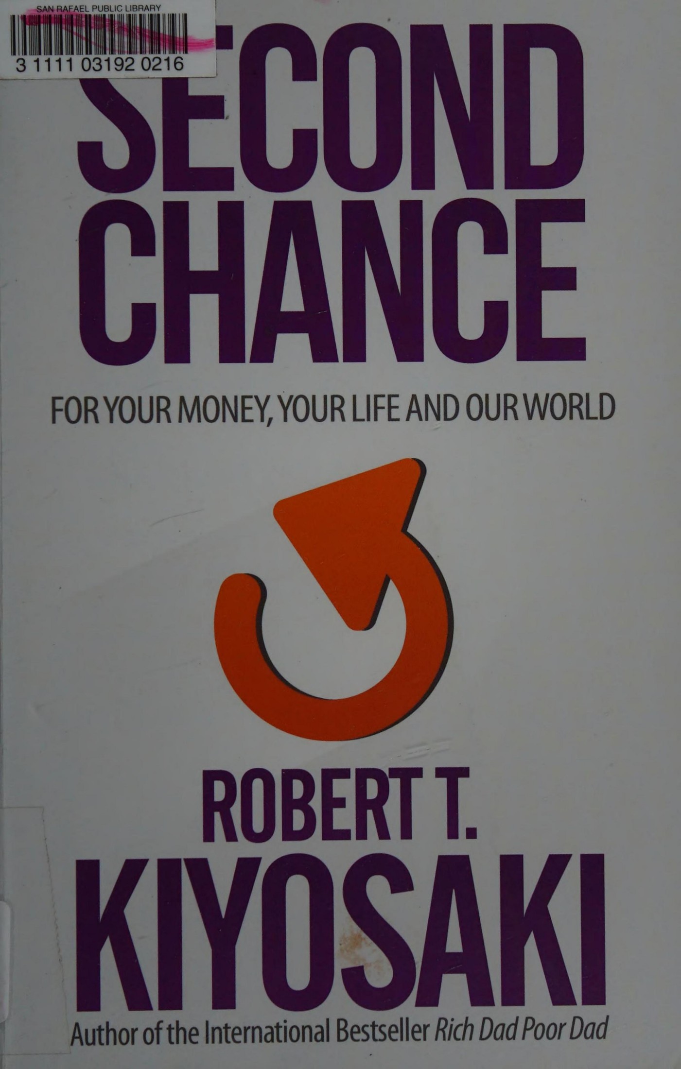 Second chance : for your money, your life and our world