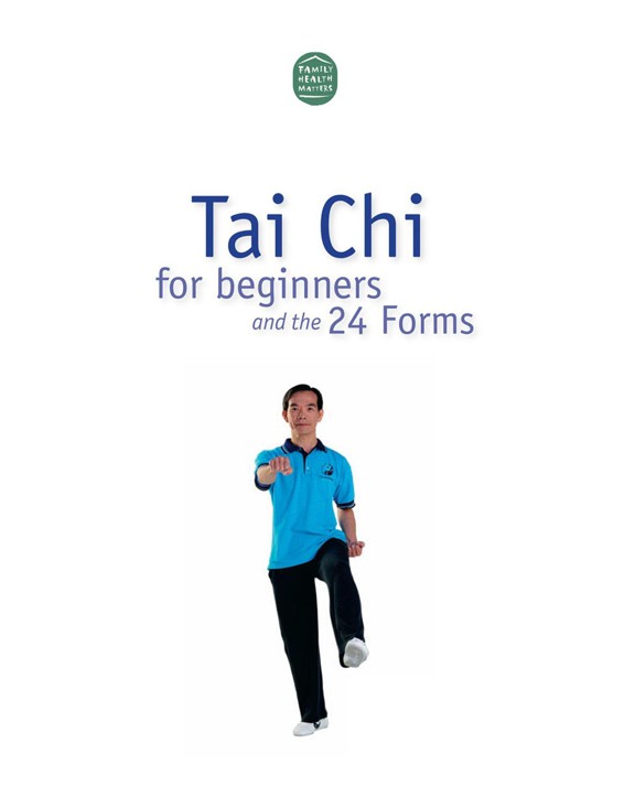 Tai Chi For Beginners and The 24 Forms