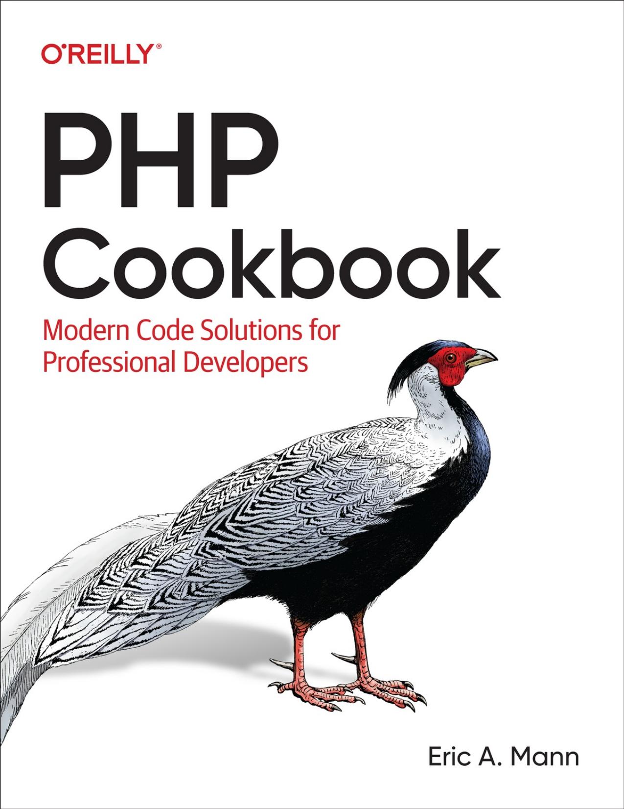 Mann E. PHP Cookbook. Modern Code Solutions for Professional PHP Developers 2023