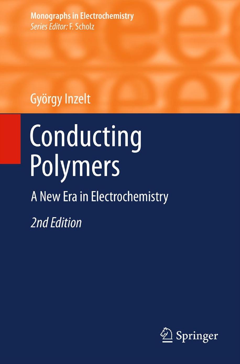 Inzelt G. Conducting Polymers. A New Era in Electrochemistry 2ed 2012