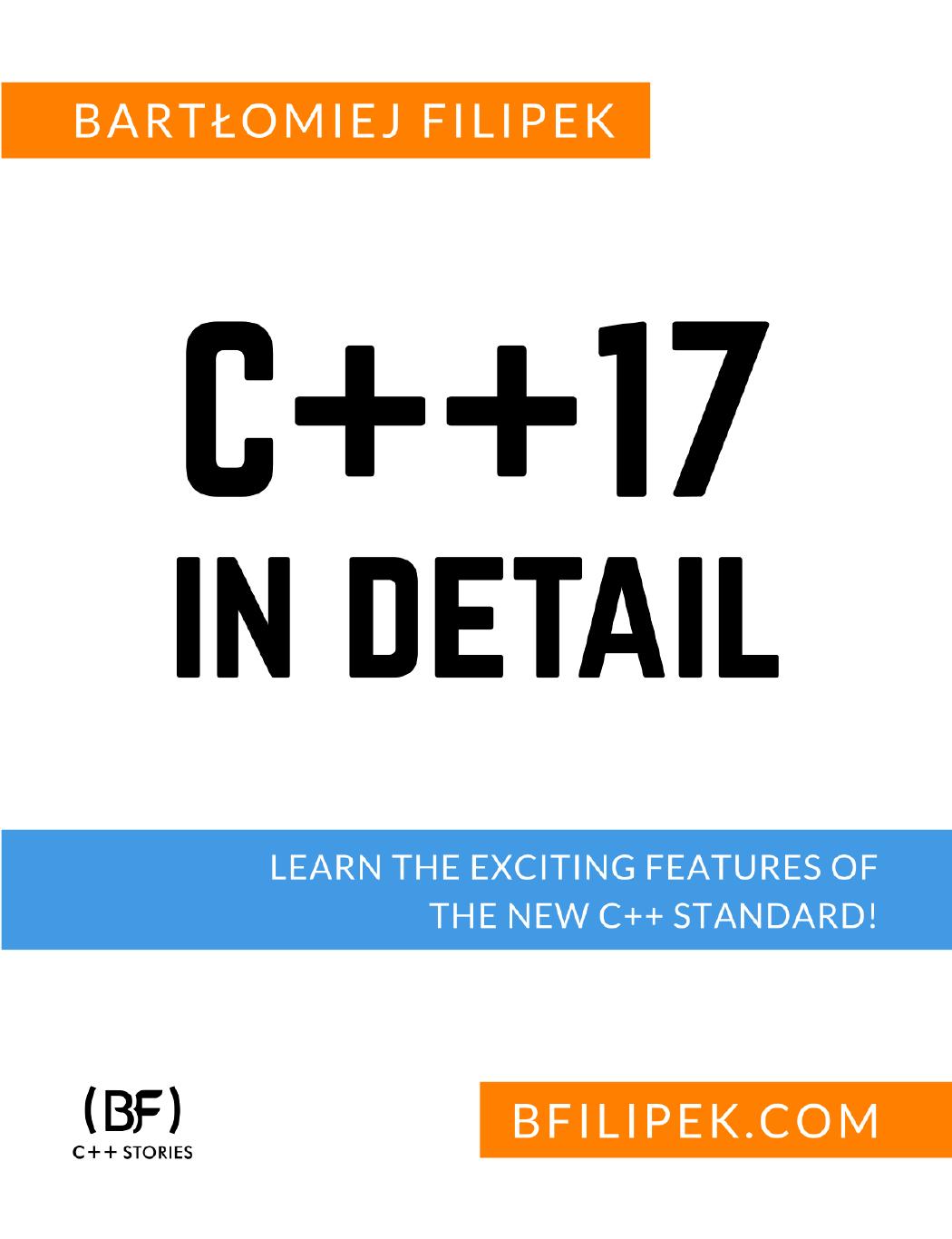 C++17 in Detail