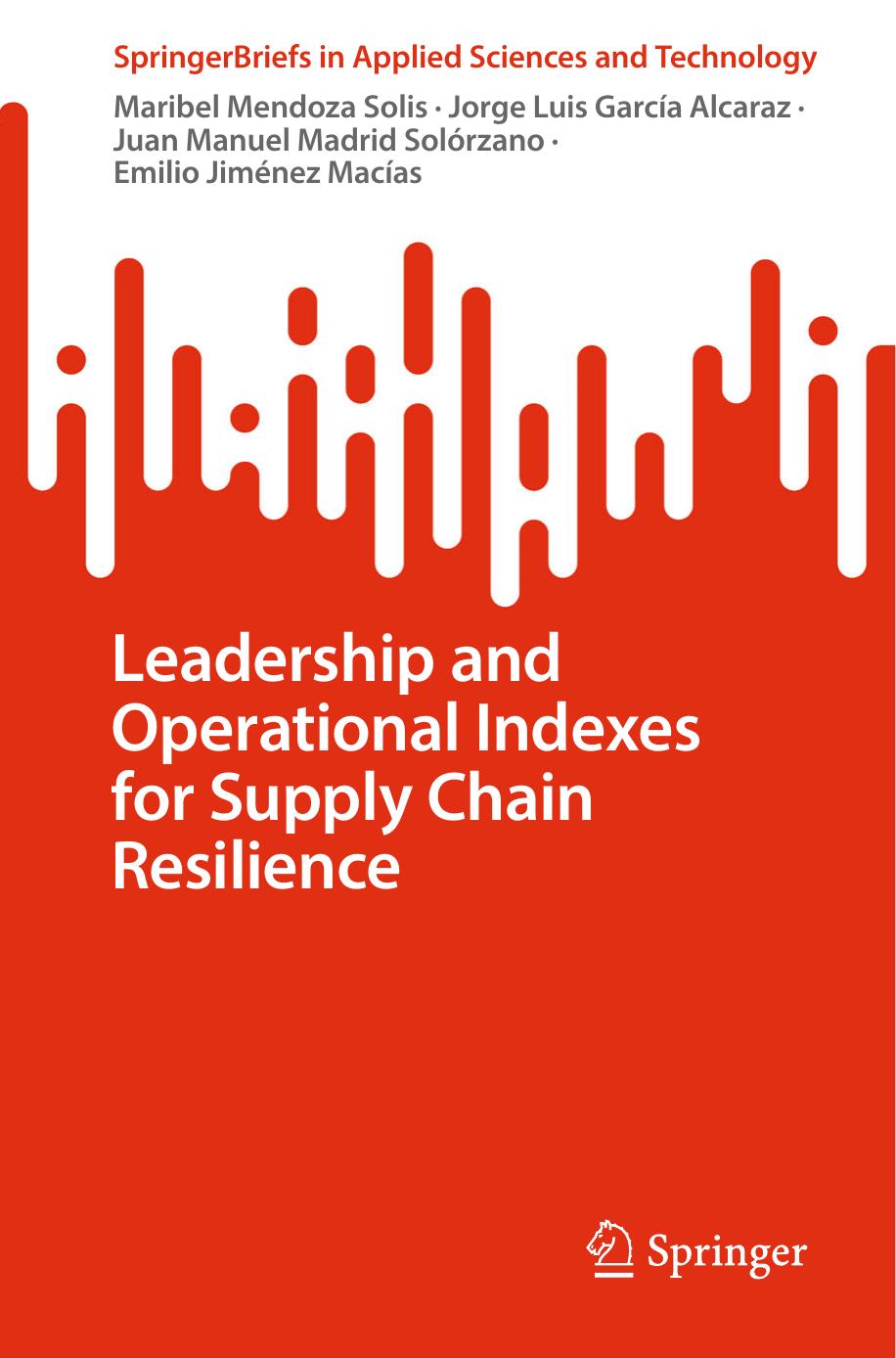 Leadership and Operational Indexes for Supply Chain Resilience