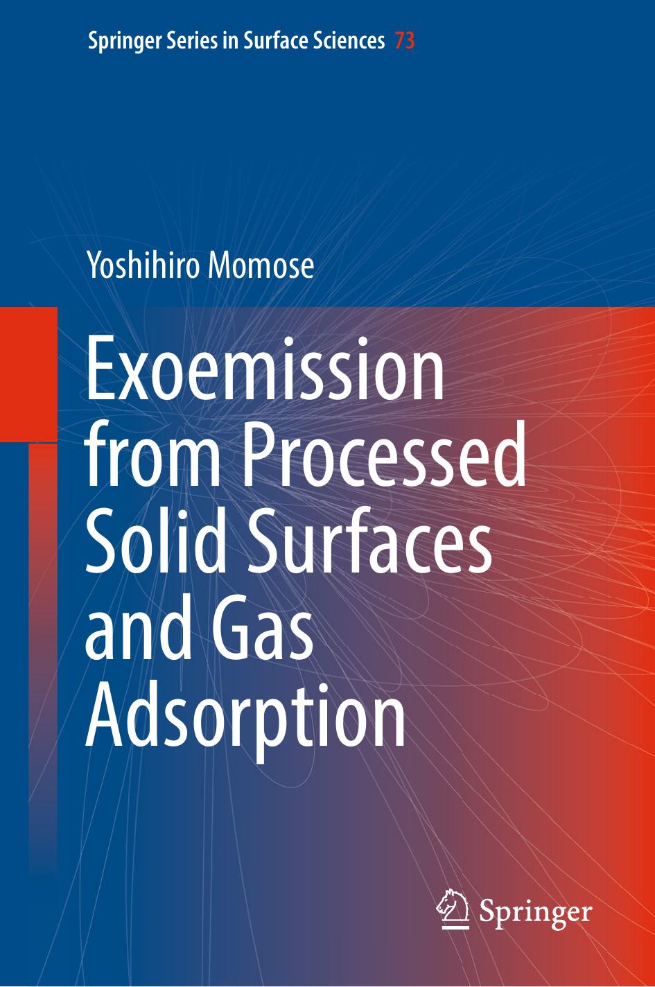 Exoemission from Processed Solid Surfaces and Gas Adsorption