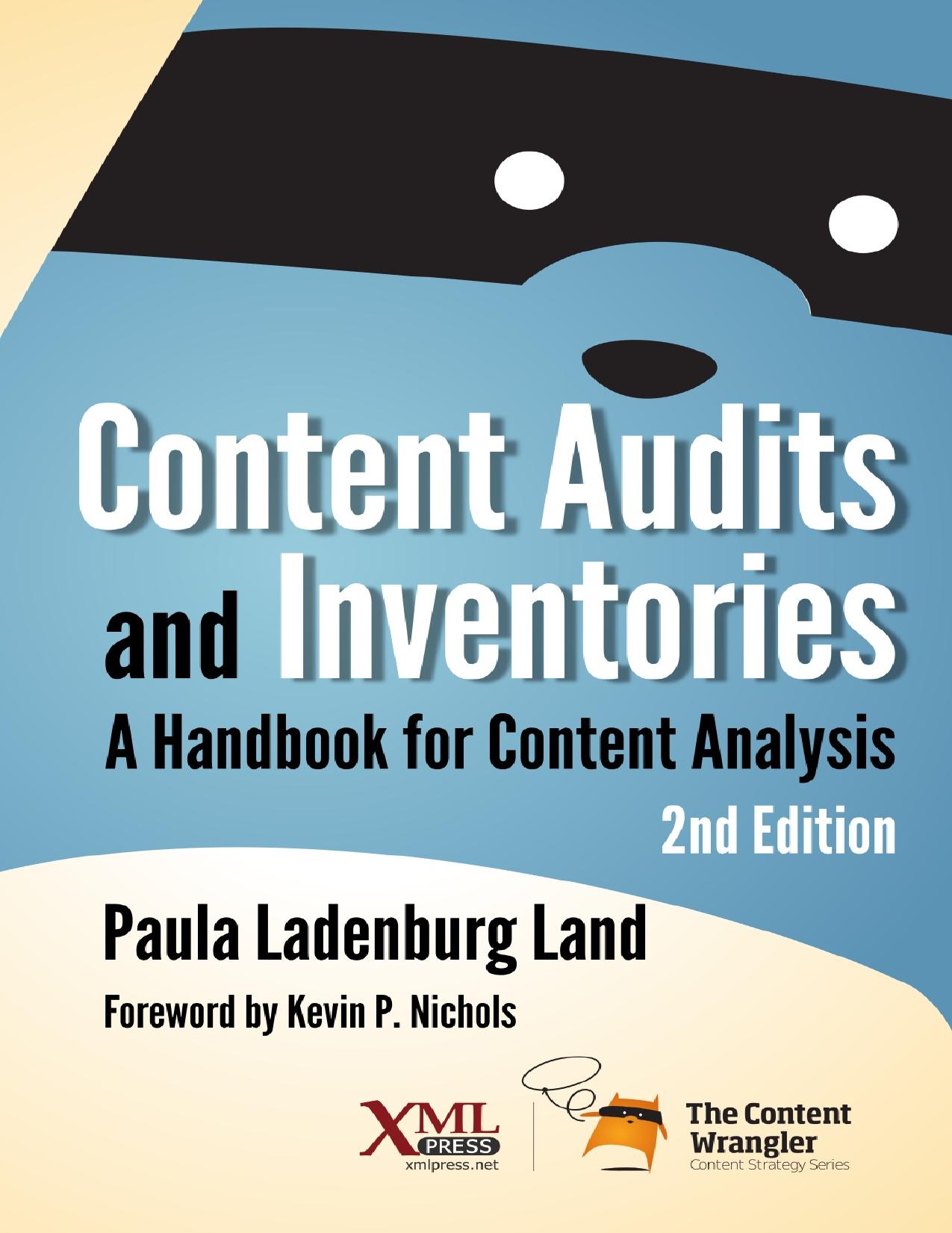 Land P. Content Audits and Inventories. A Handbook for Content Analysis 2023