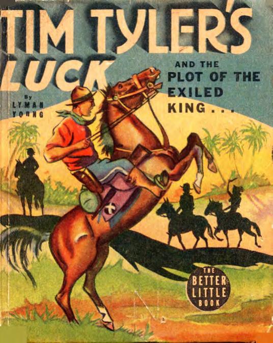 Tim Tyler's Luck - Plot of the Exiled King 1939 BLB