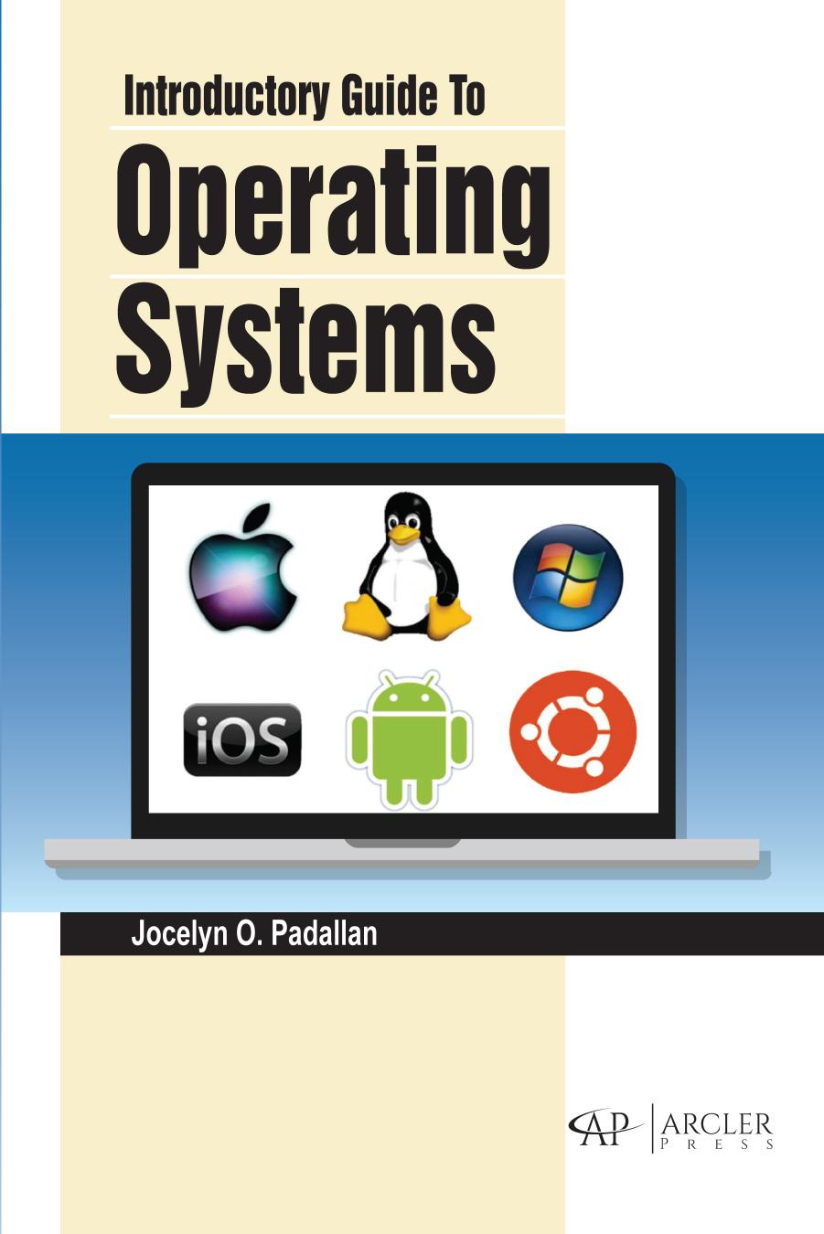 Introductory Guide to Operating Systems