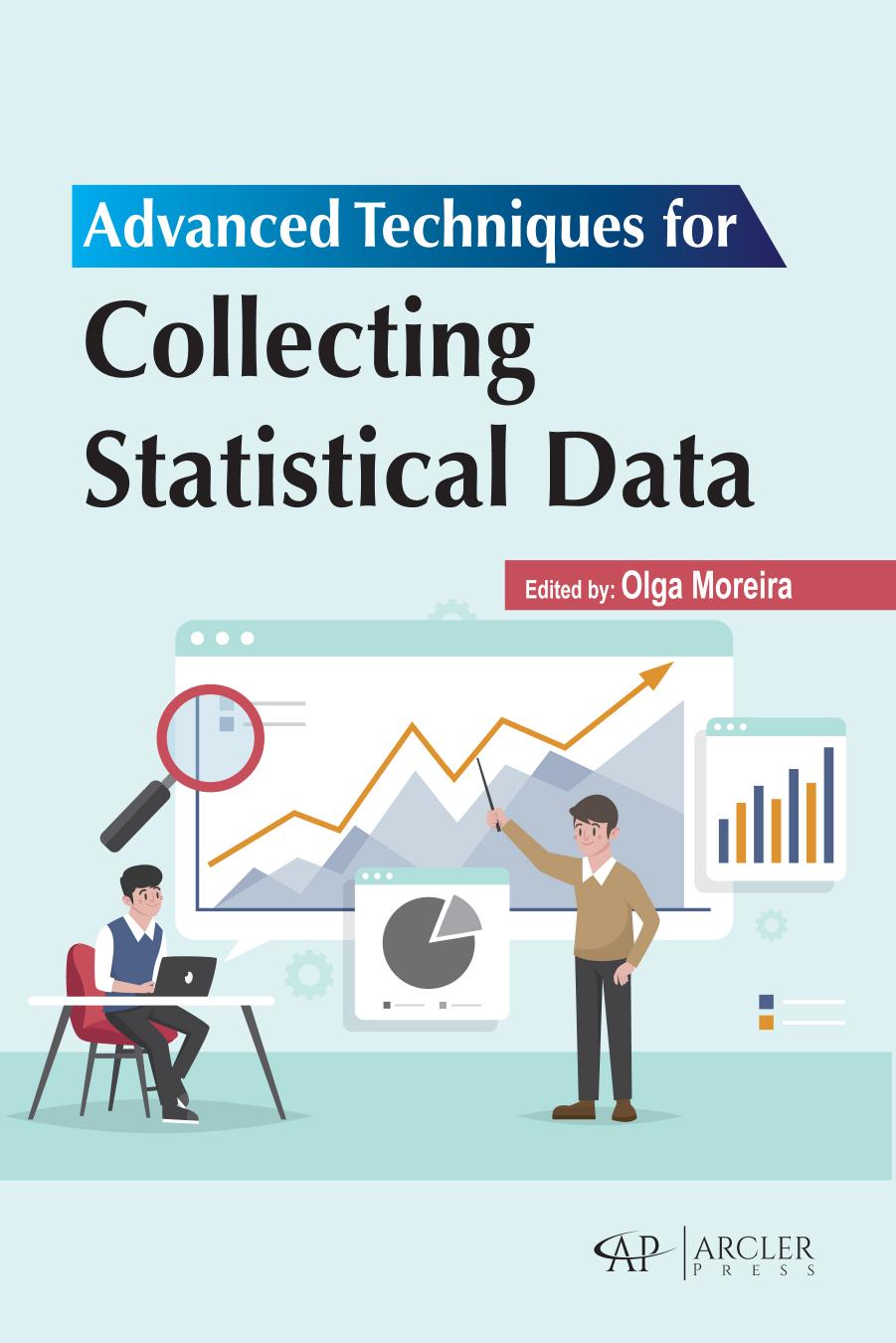 Advanced Techniques for Collecting Statistical Data