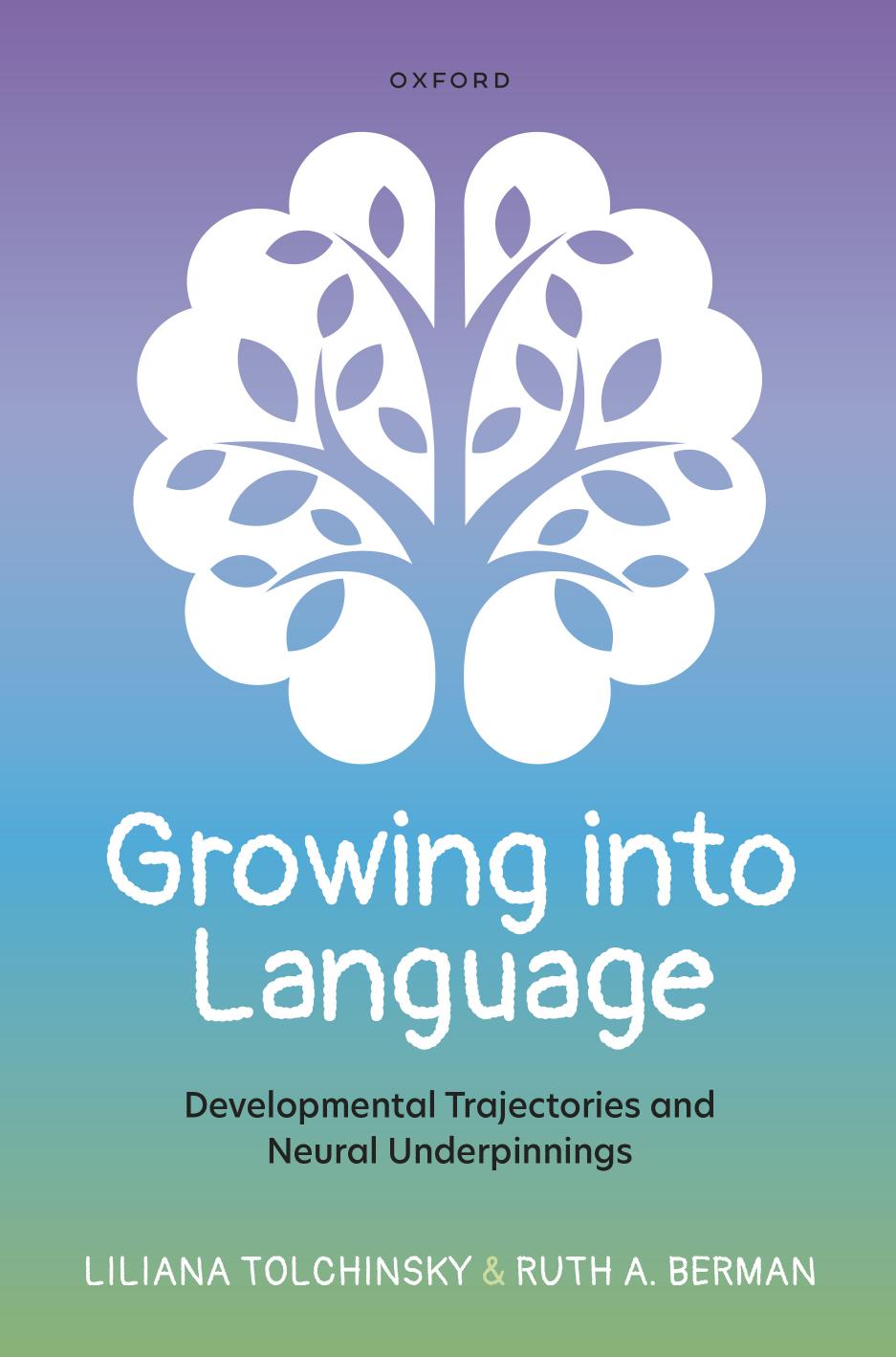 Growing into Language