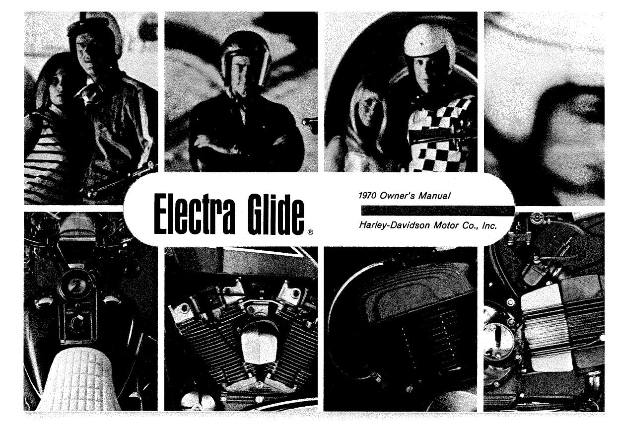 Harly-Davidson Motor Co., Inc. - Electra Glide - 1970 Owner's manual