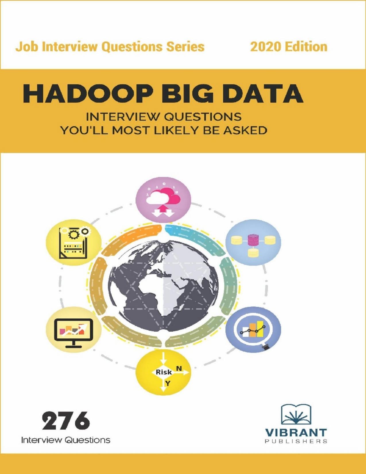 Hadoop BIG DATA Interview Questions You'll Most Likely Be Asked 2020