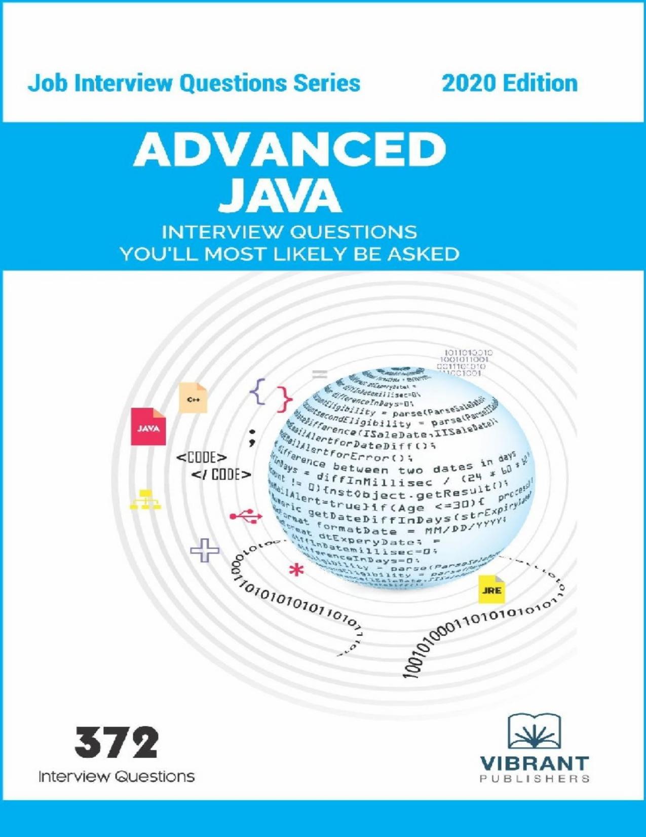 Advanced Java Interview Questions You'll Most Likely Be Asked 3ed 2017