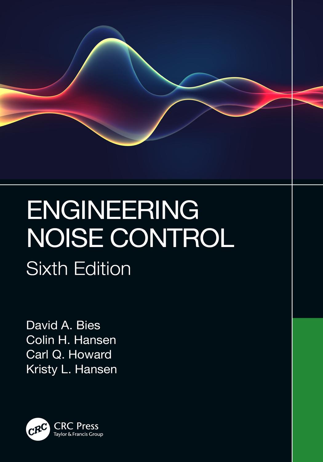 Engineering Noise Control: Sixth Edition