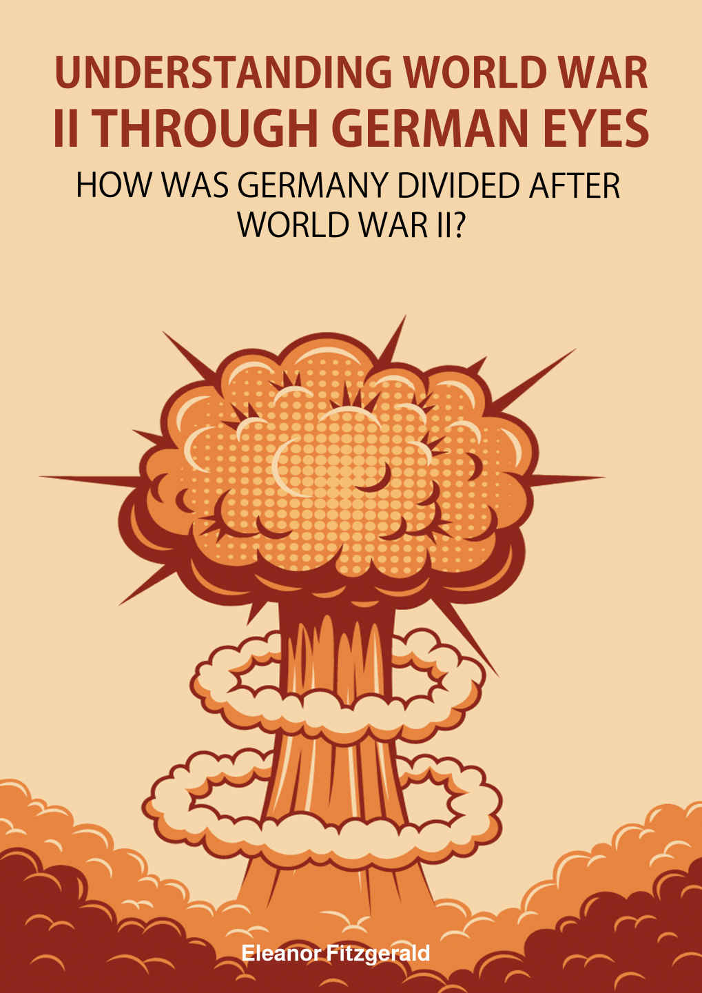 Understanding World War II through German eyes