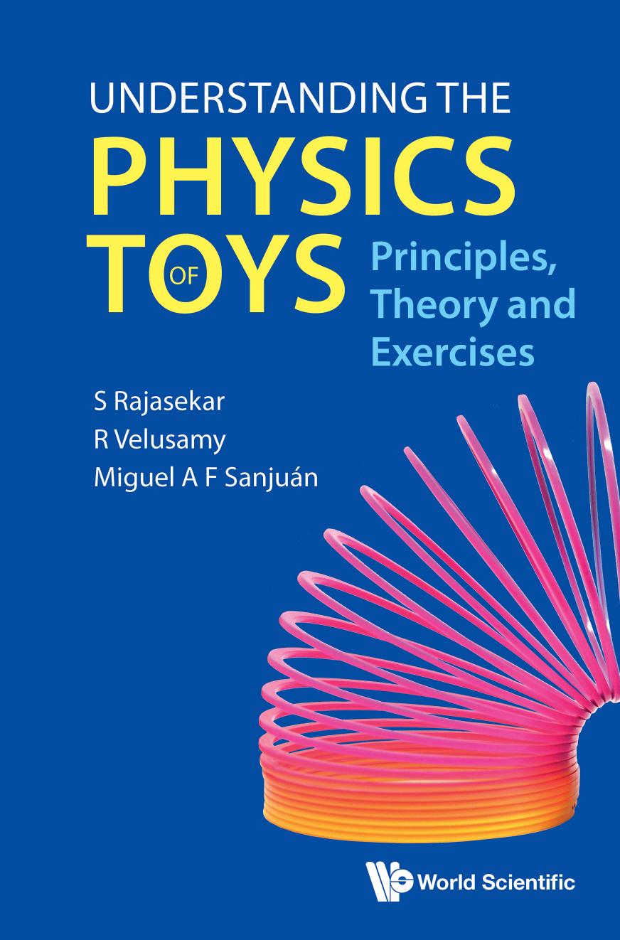 Understanding the Physics Toys Principles, Theory and Exercises (470 Pages)