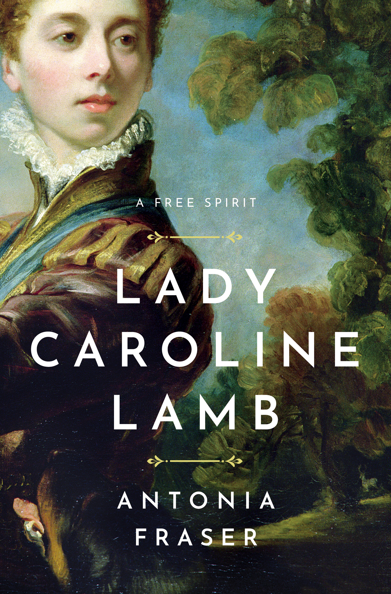 Lady Caroline Lamb: A Free Spirit