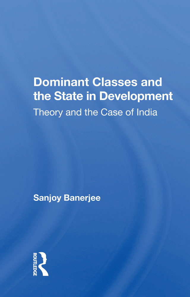 Dominant Classes And The State In Development