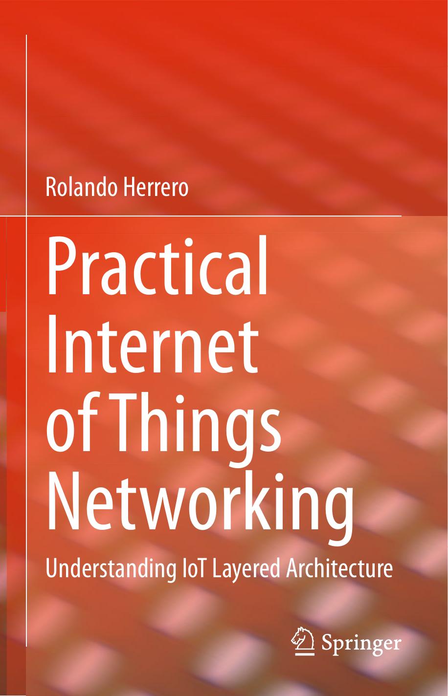 Practical Internet of Things Networking