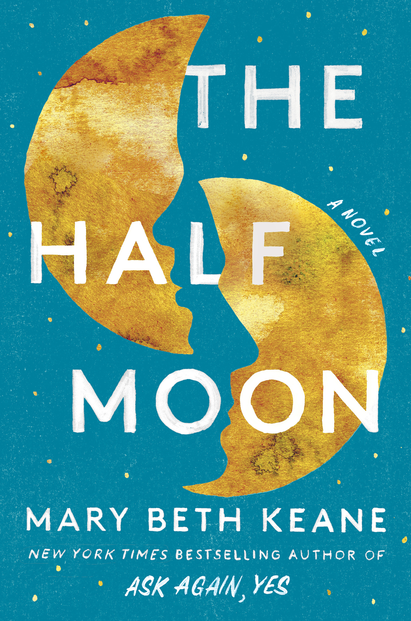 The Half Moon: a Novel: A Novel