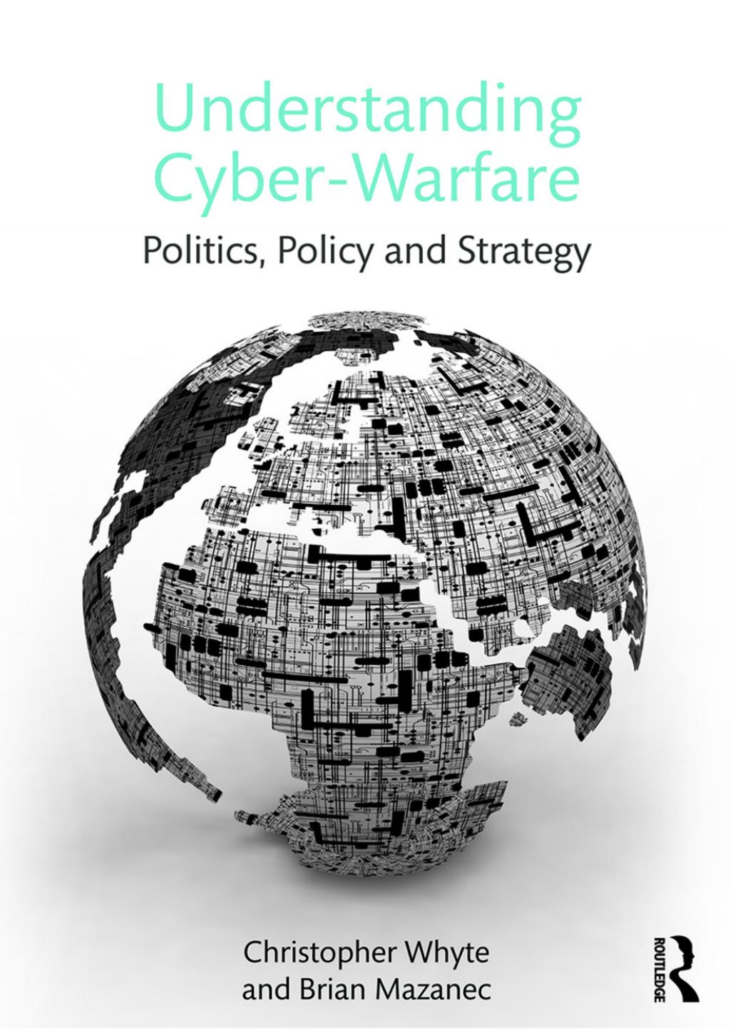 Understanding Cyber Warfare