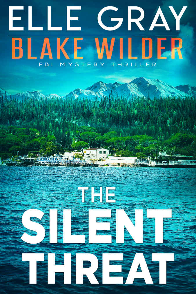 The Silent Threat (Blake Wilder FBI Mystery Thriller Book 18)