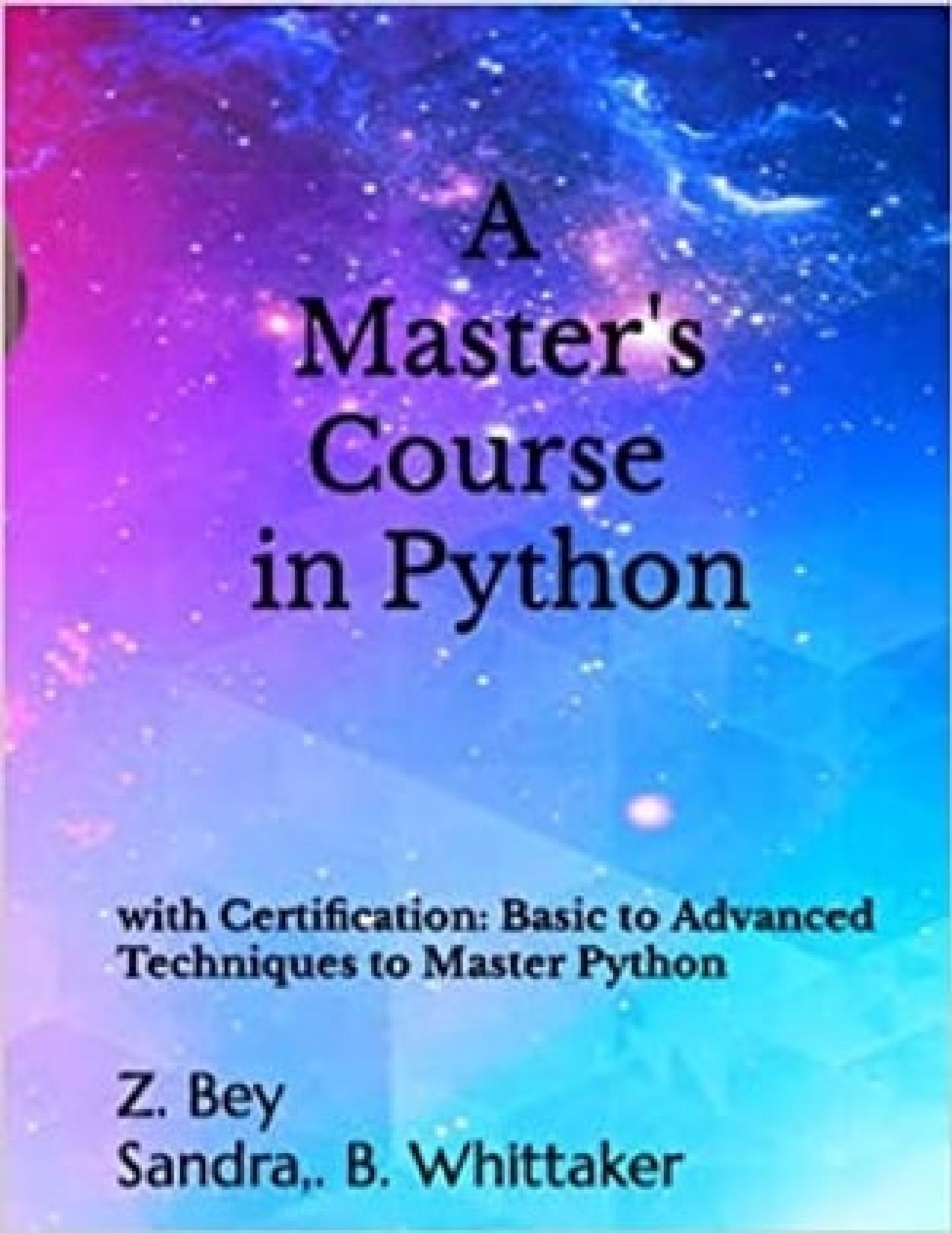 A Master's Course in Python