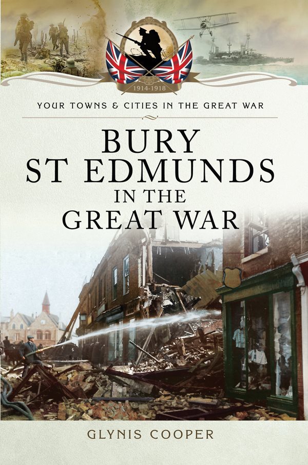 Bury St Edmunds in the Great War