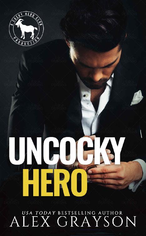 Uncocky Hero: A Hero Club Novel