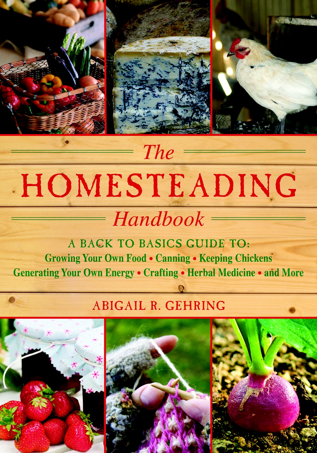 The Homesteading Handbook