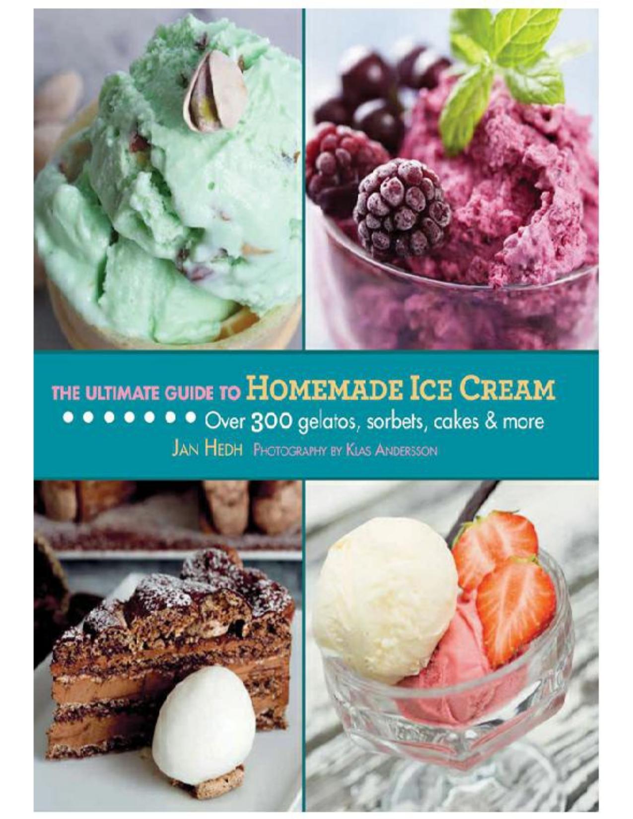 Ultimate Guide to Homemade Ice Cream