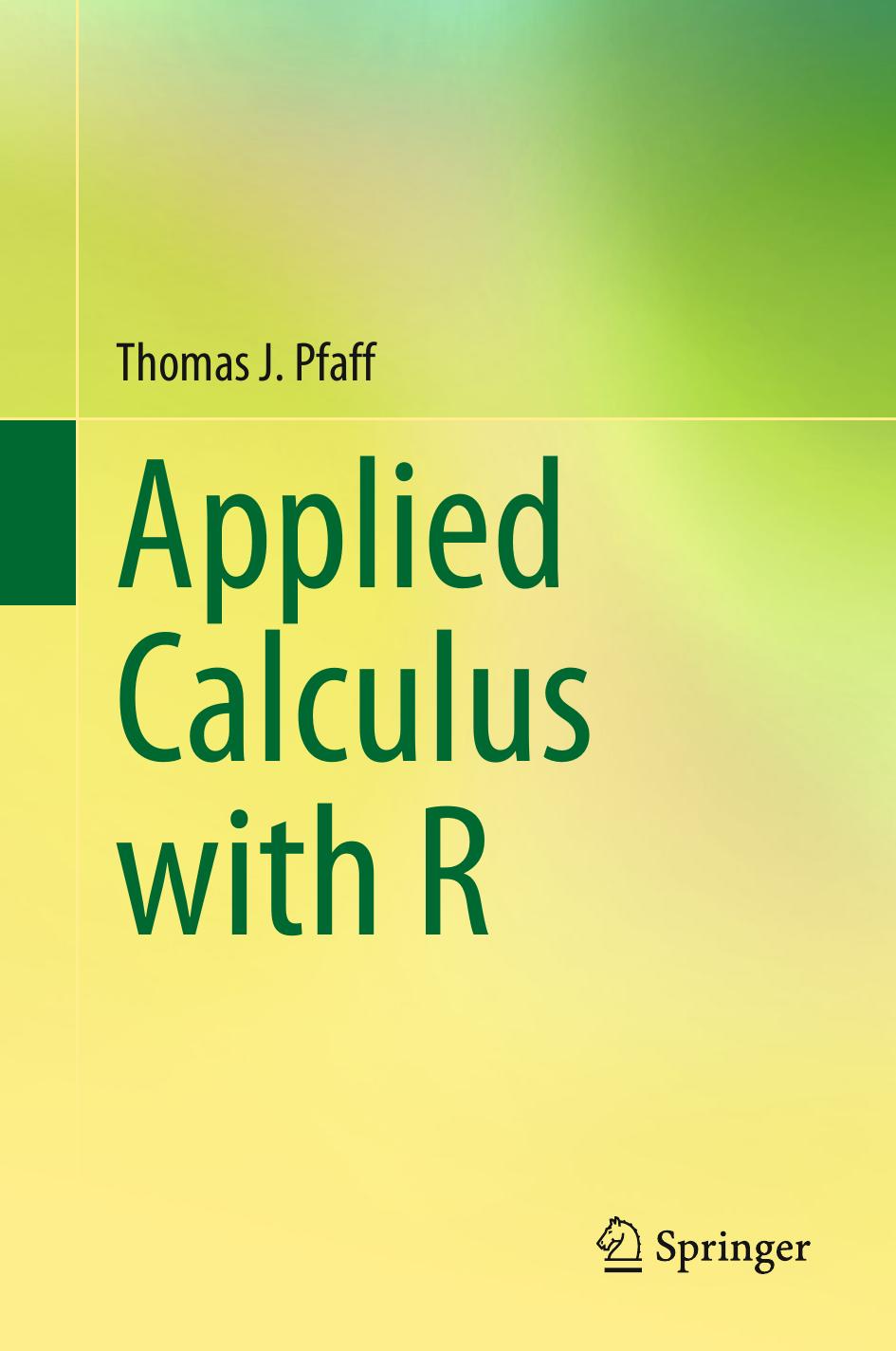 Pfaff T. Applied Calculus With R 2023