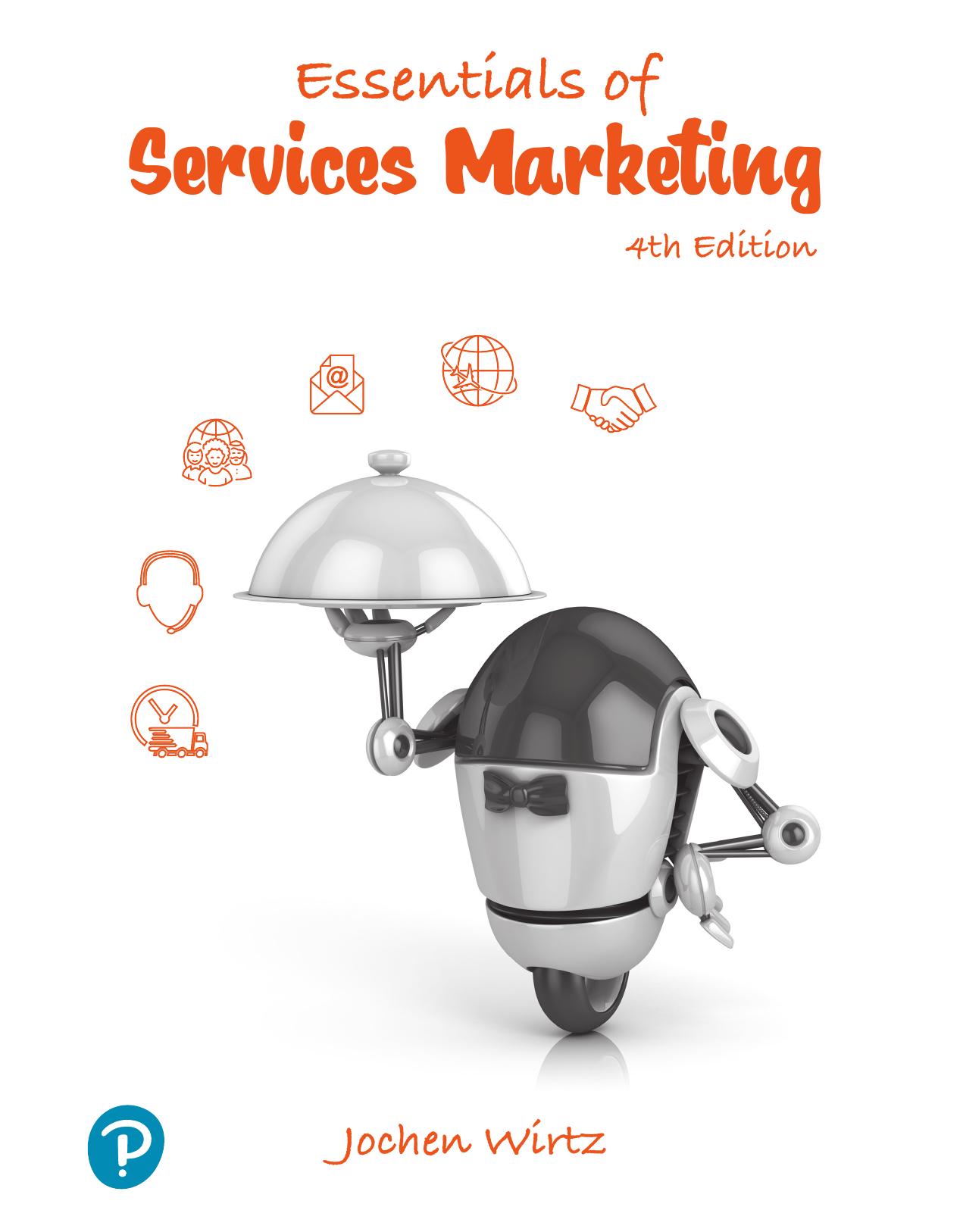 Essentials of Services Marketing, Global Edition, 4ed