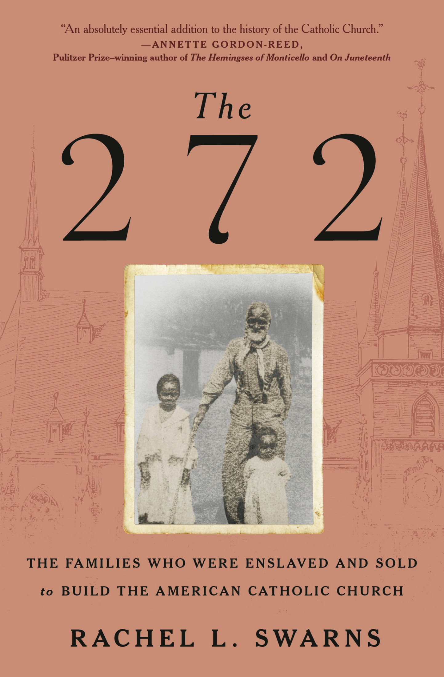 The 272: The Families Who Were Enslaved and Sold to Build the American Catholic Church