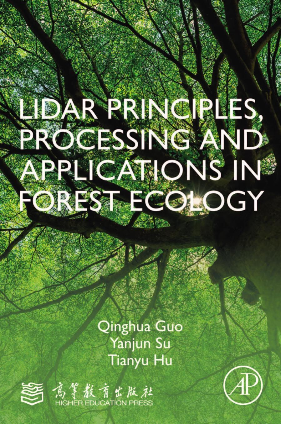 LiDAR Principles, Processing and Applications in Forest Ecology