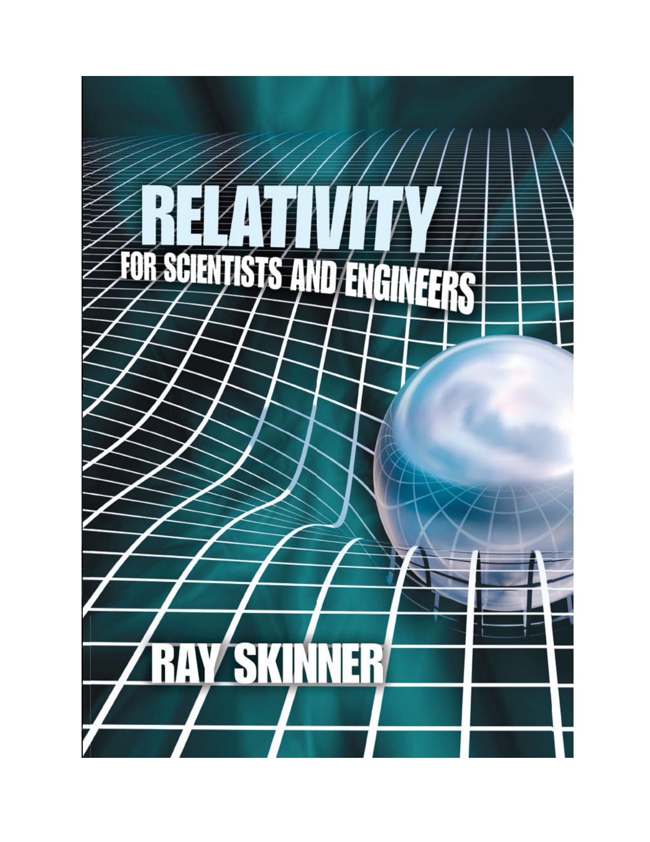 Relativity for Scientists and Engineers