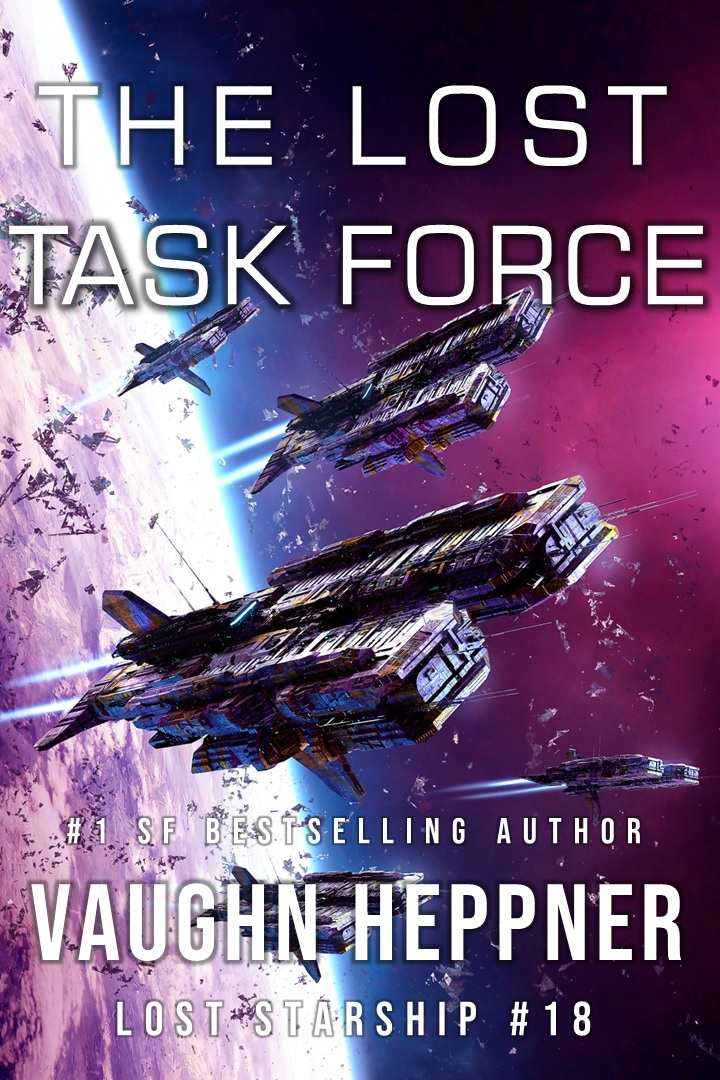 The Lost Task Force (Lost Starship Series Book 18)