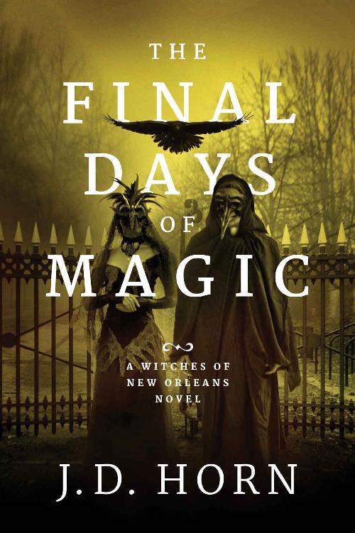 J.D. Horn - 03 The Final Days of Magic