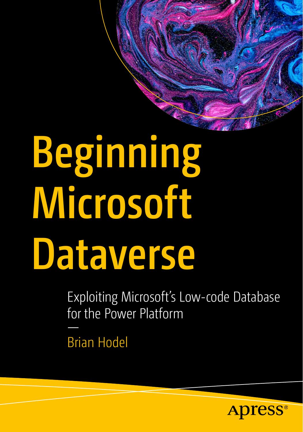 Beginning Microsoft Dataverse