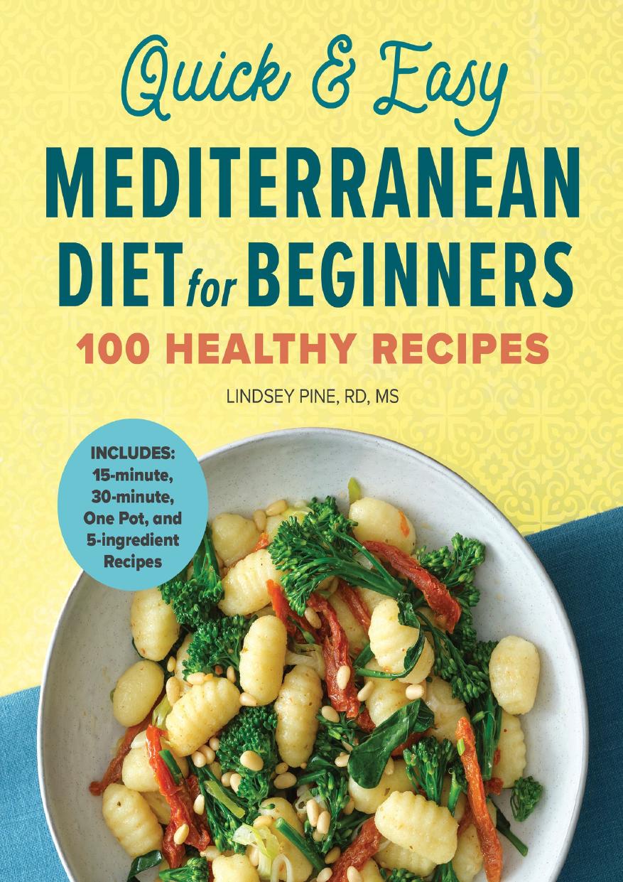 Quick & Easy Mediterranean Diet for Beginners: 100 Healthy Recipes