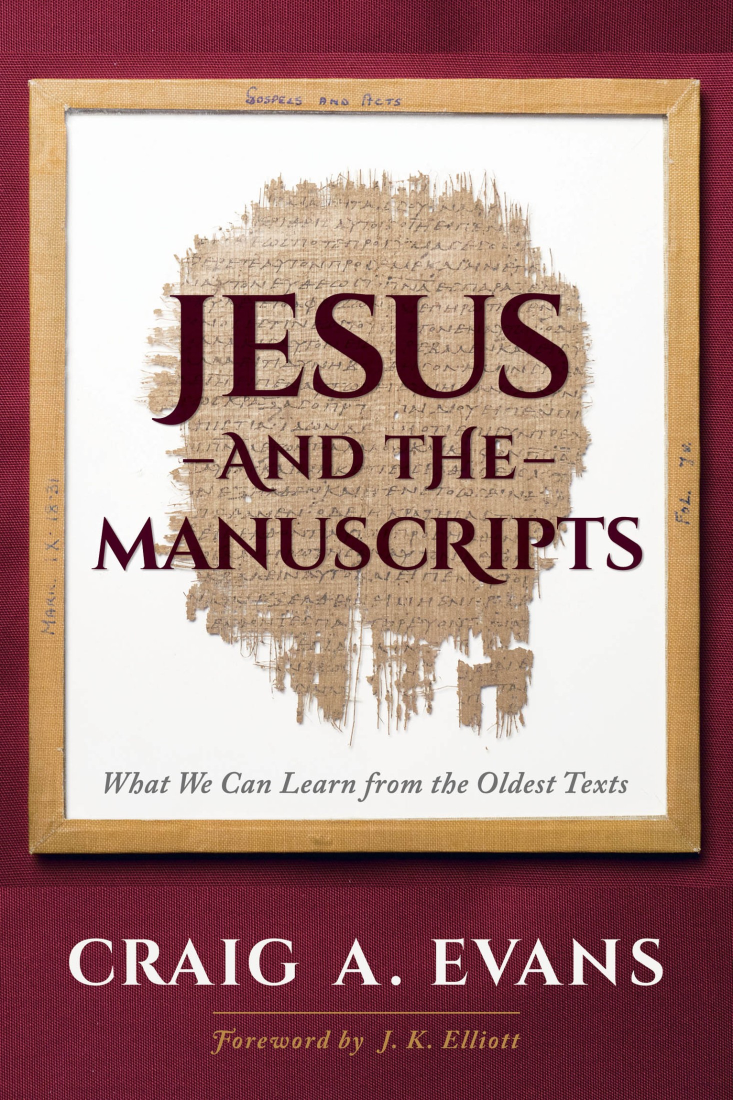 Jesus and the Manuscripts