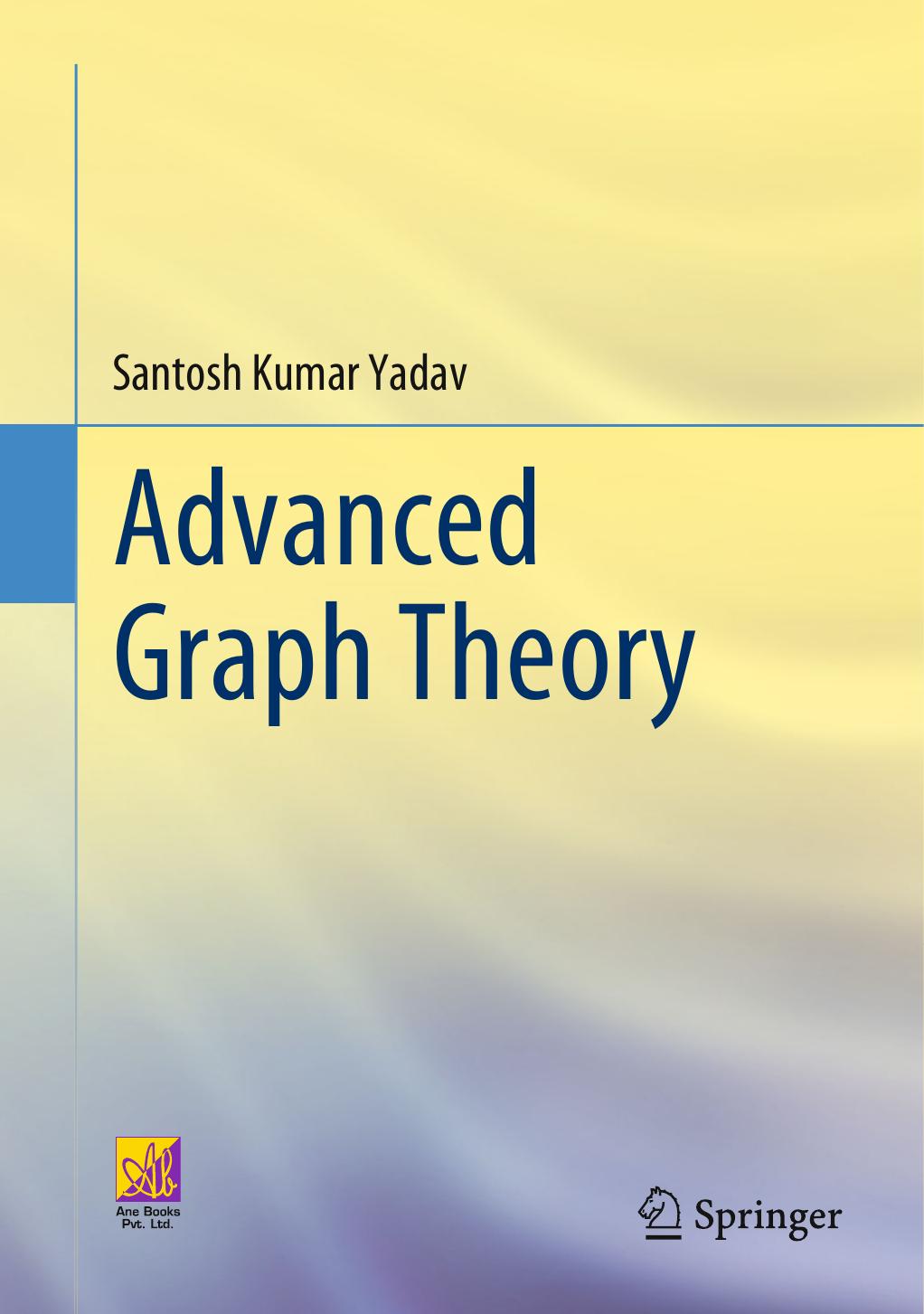 Yadav S. Advanced Graph Theory 2023