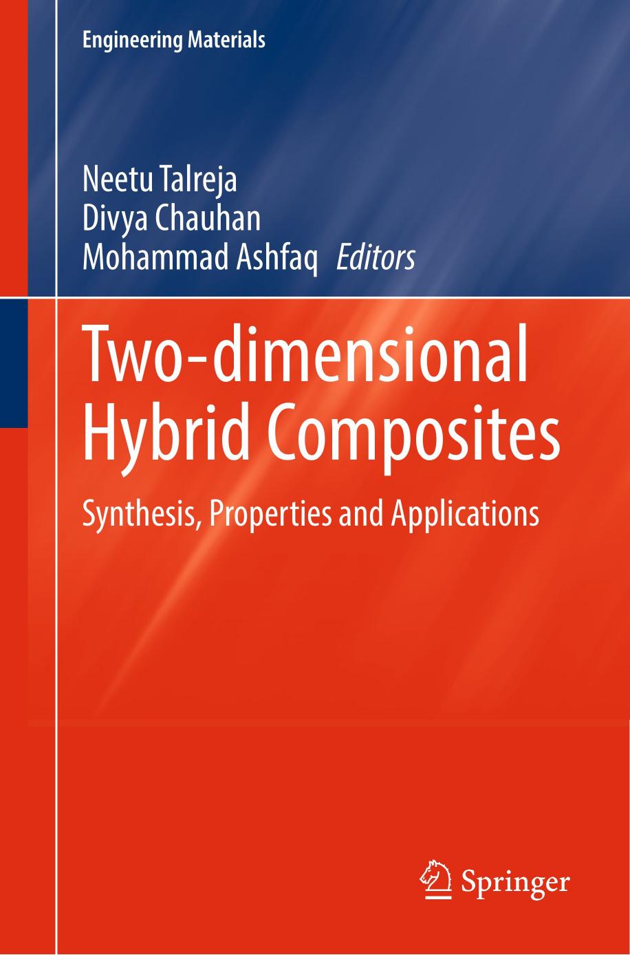 Two-dimensional Hybrid CompositesSynthesis, Properties and Applications