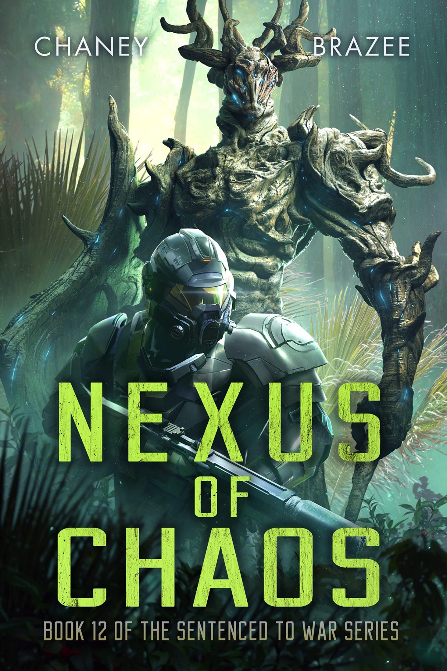 Nexus of Chaos (Sentenced to War Book 12)