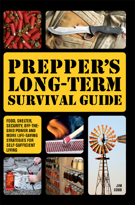 Prepper's Long-Term Survival Guide