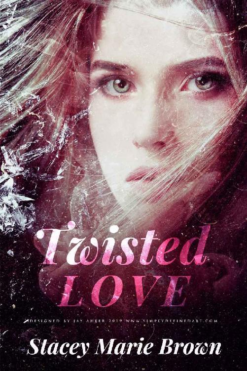 Twisted Love (Blinded Love Series Book 3)