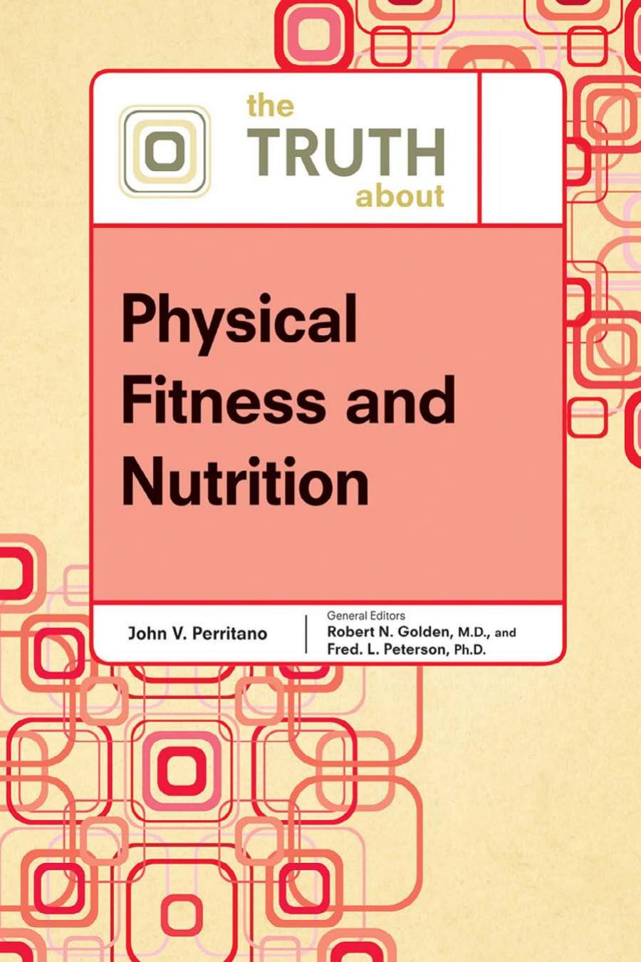 Truth About Physical Fitness and Nutrition