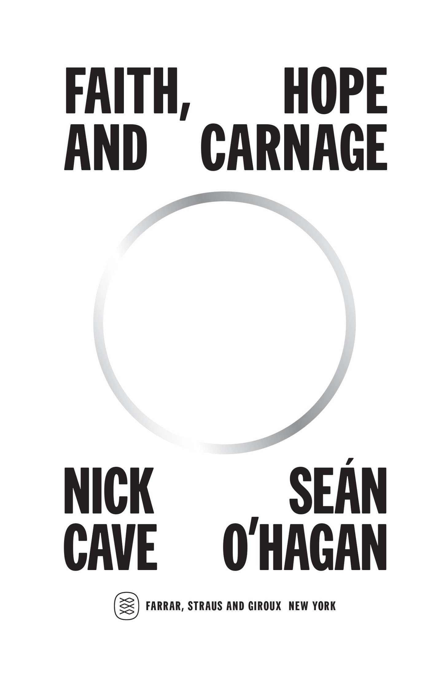 Faith, Hope and Carnage