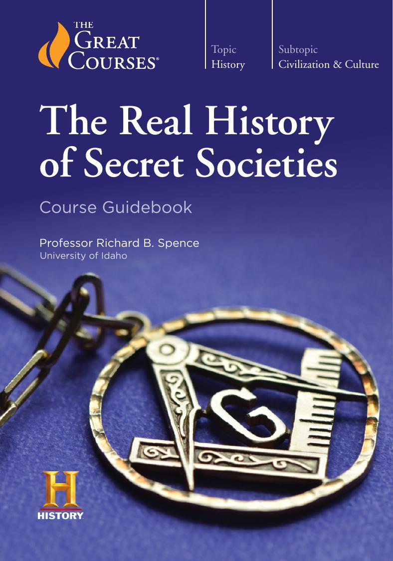 The Real History of Secret Societies