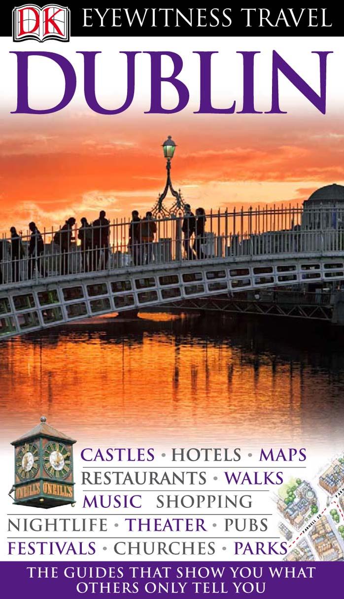 Eyewitness Travel Guide: Dublin