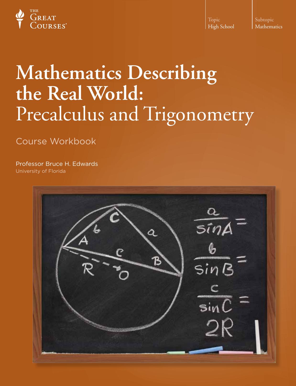 Mathematics Describing the Real World: Precalculus and Trigonometry